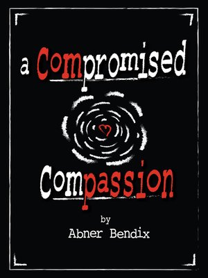 cover image of A Compromised Compassion